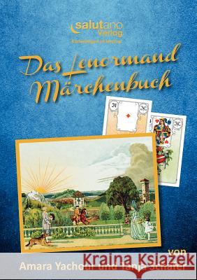 Das Lenormand-Märchenbuch Yachour, Amara 9783943878066