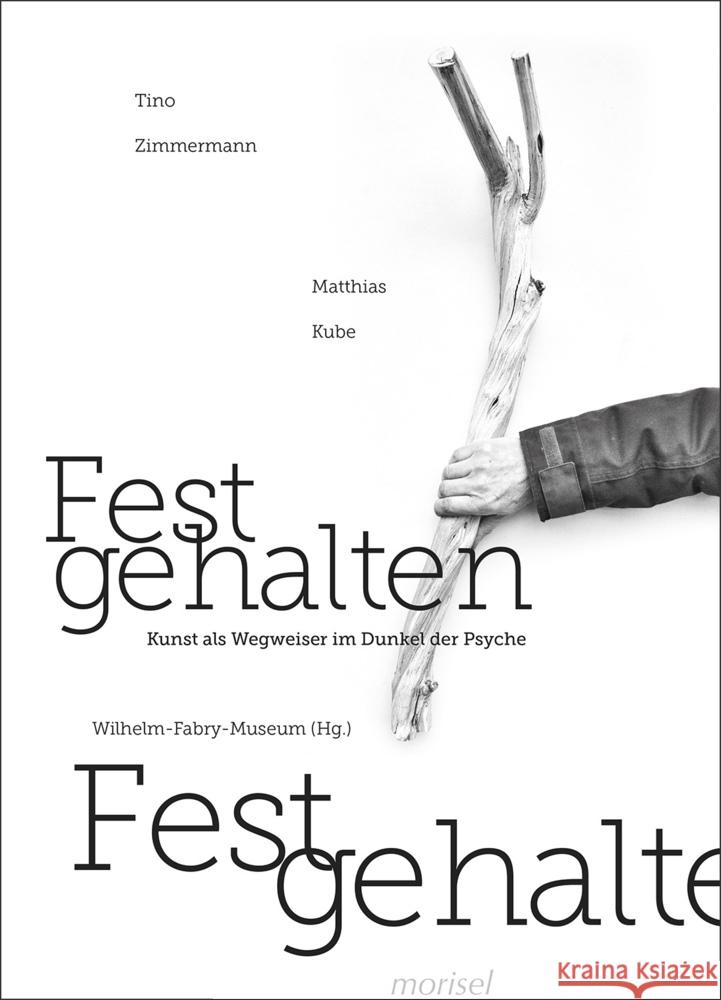 Festgehalten Kube, Matthias, Zimmermann, Tino 9783943915617