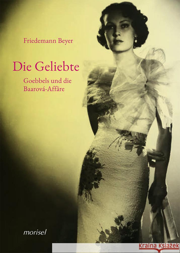 Die Geliebte Beyer, Friedemann 9783943915686