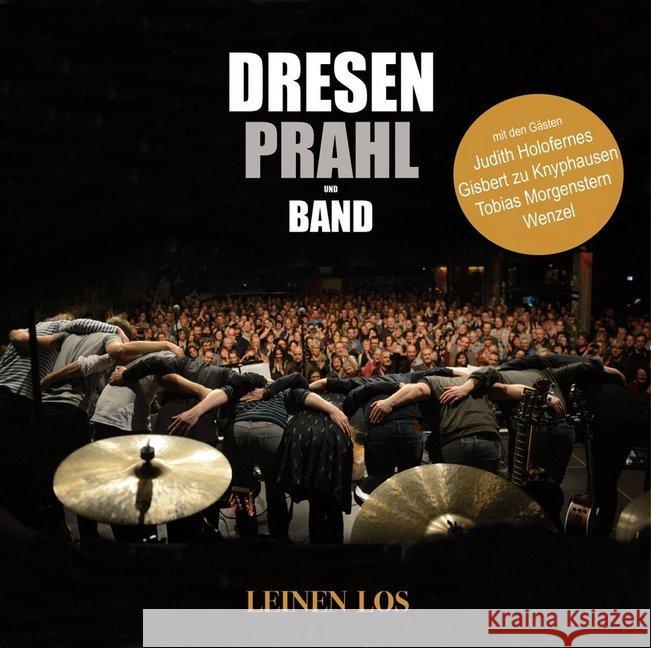 Dresen Prahl und Band - Leinen los, 1 Audio-CD + 1 DVD-Audio (Limitierte Sonderedition) : Live. Zum 60. Geburtstag von Gundermann Dresen, Andreas; Prahl, Axel 9783944058528 BuschFunk