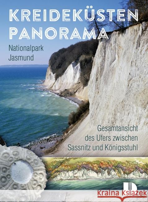 Kreideküstenpanorama Nationalpark Jasmund, 1 Leporello : Gesamtansicht des Ufers zwischen Sassnitz und Königsstuhl Reinicke, Rolf 9783944102207 Demmler-Verlag