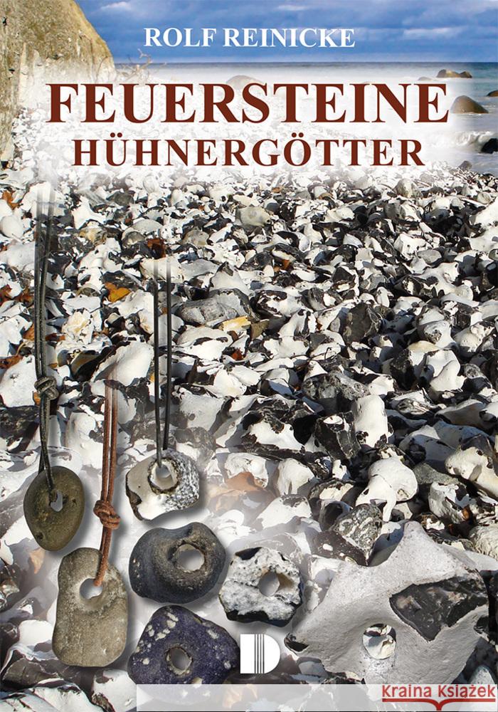 Feuersteine, Hühnergötter Reinicke, Rolf 9783944102672