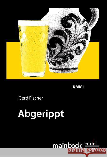 Abgerippt : Krimi Fischer, Gerd 9783944124759