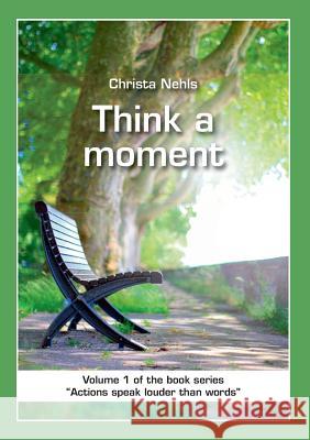 Think a Moment Christa Nehls 9783944126050