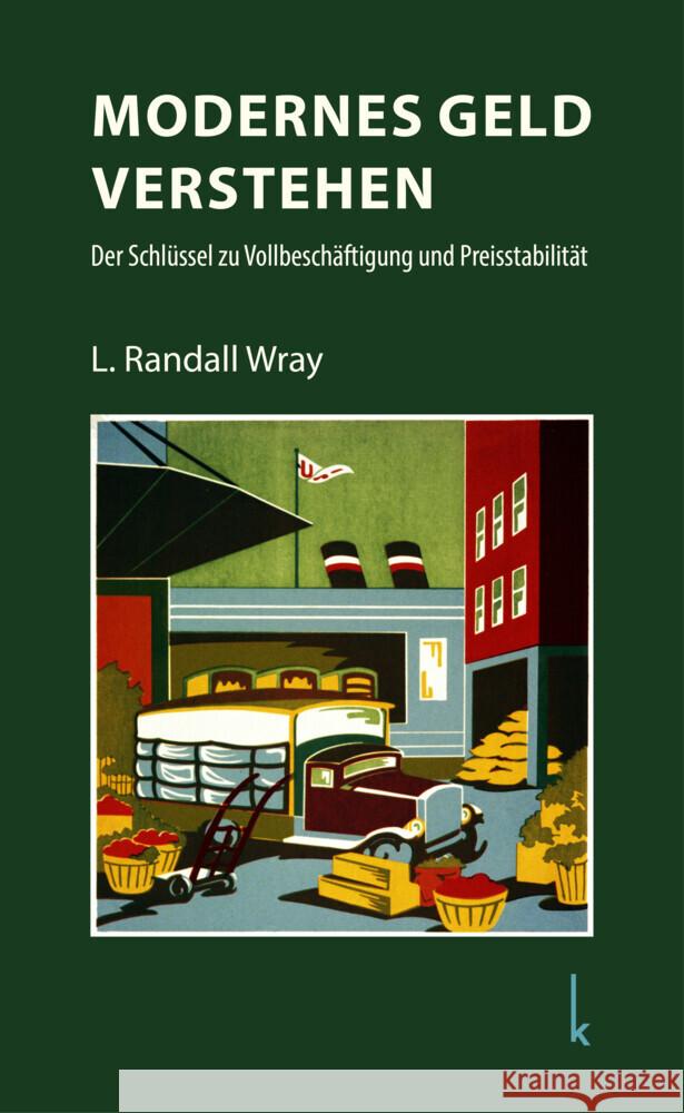 Modernes Geld verstehen Wray, L. Randall 9783944203355 Lola Books