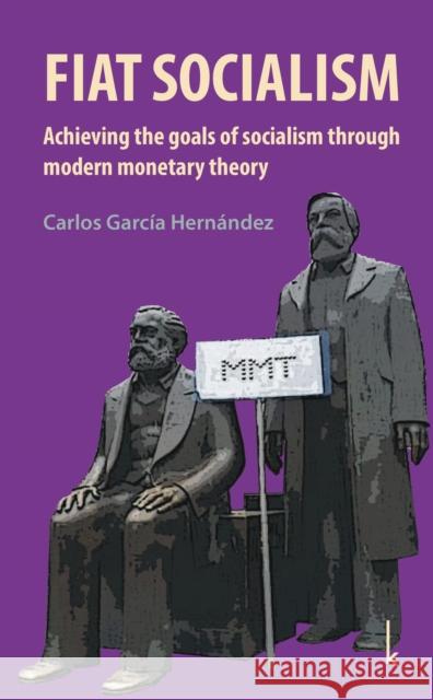 Fiat Socialism Carlos Garcia Hernandez 9783944203508