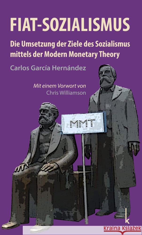 Fiat-Sozialismus García Hernández, Carlos 9783944203836