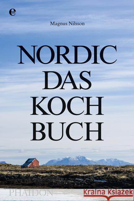 Nordic - Das Kochbuch Nilsson, Magnus 9783944297248
