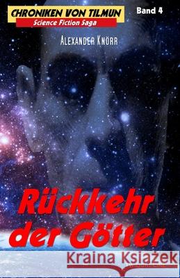 Rückkehr der Götter Knörr, Alexander 9783944315737