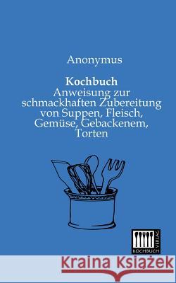 Kochbuch Anonymous 9783944350035