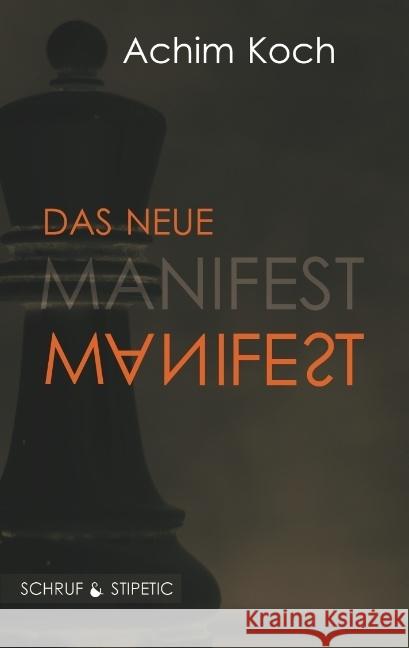 Das neue Manifest Koch, Achim 9783944359304