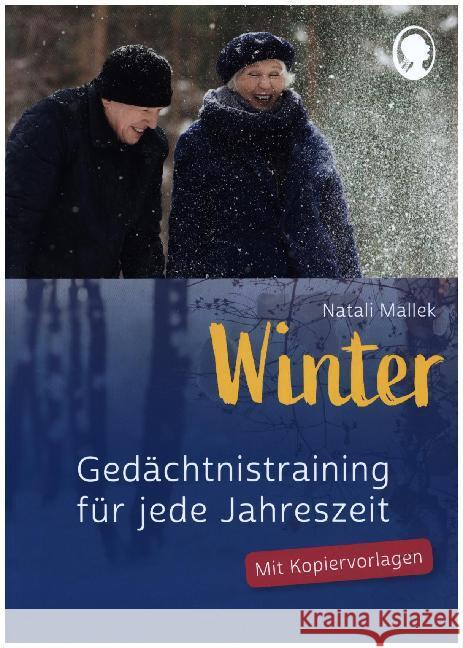 Gedächtnistraining für jede Jahreszeit - Winter : Praxis-Heft Gedächtnistraining Mallek, Natali 9783944360256 Singliesel