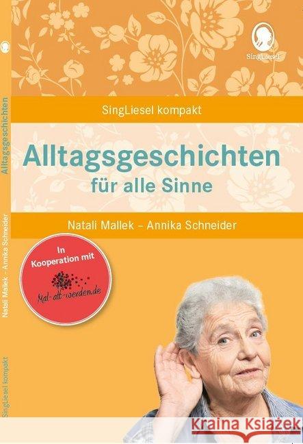 Alltagsgeschichten für alle Sinne Mallek, Natali; Schneider, Annika 9783944360270 Singliesel