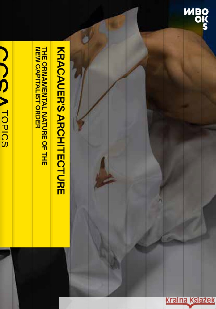 Kracauer's Architecture Ruhl, Carsten 9783944425214