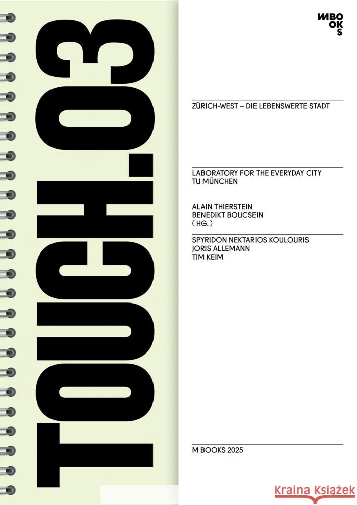 Zürich West Koulouris, Spyridon-Nektarios, Allemann, Joris, Keim, Tim 9783944425412