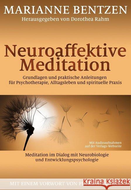 Neuroaffektive Meditation Bentzen, Marianne 9783944476353 Probst, Lichtenau