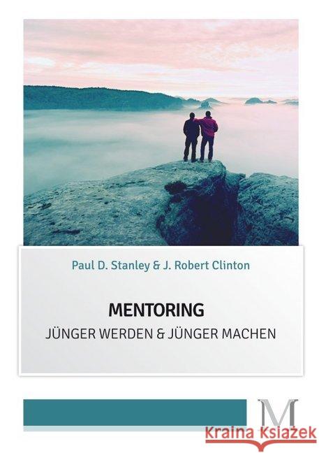 Mentoring Stanley, Paul D., Clinton, J. Robert 9783944533094