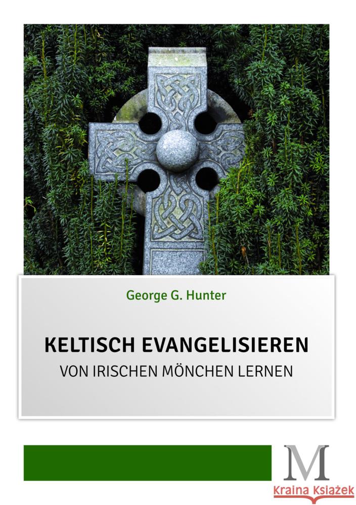 Keltisch evangelisieren Hunter, George G. 9783944533179 Movement