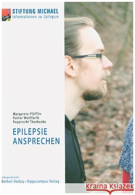 Epilepsie ansprechen Pfäfflin, Margarete, Wohlfarth, Rainer, Thorbecke, Rupprecht 9783944551425