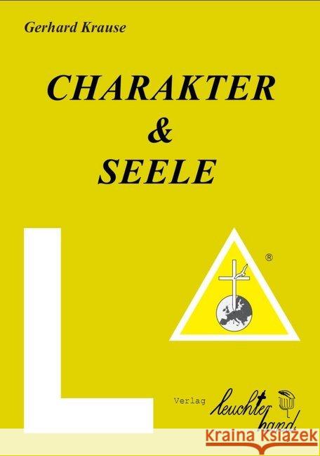 Charakter & Seele Krause, Gerhard 9783944562025