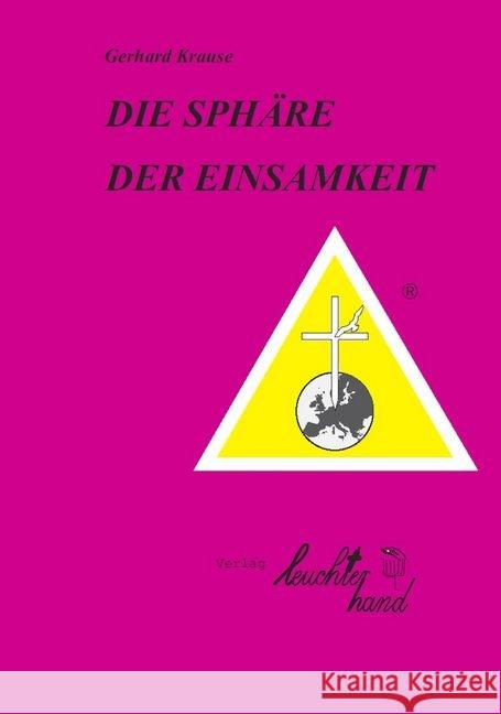 Die Sphäre der Einsamkeit Krause, Gerhard 9783944562063