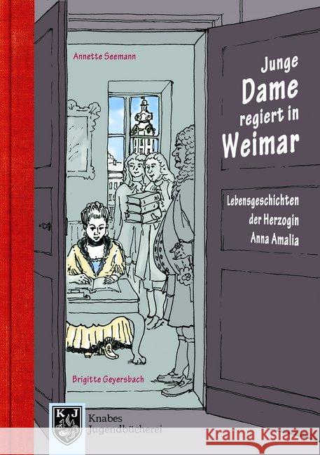 Lebensgeschichten der Herzogin Anna Amalia - Junge Dame regiert in Weimar Seemann, Annette 9783944575926