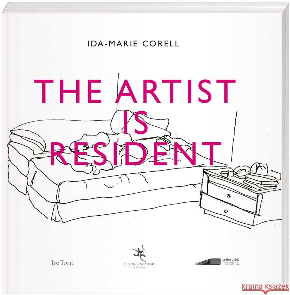 THE ARTIST IS RESIDENT Corell, Ida-Marie 9783944628271 Tre Torri