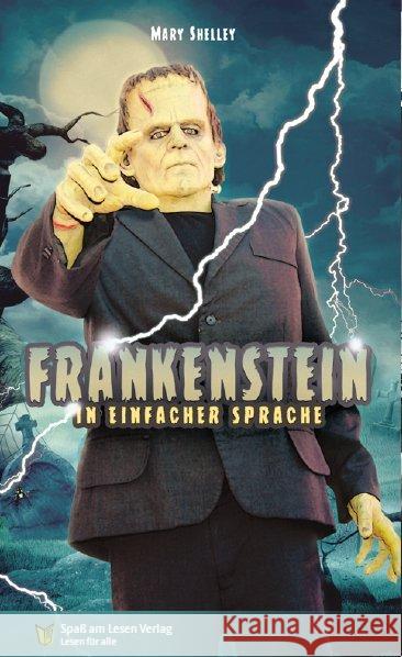 Frankenstein : In einfacher Sprache Shelley, Mary Wollstonecraft 9783944668659 Spaß am Lesen Verlag GmbH