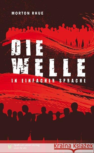 Die Welle : In Einfacher Sprache Rhue, Morton 9783944668789