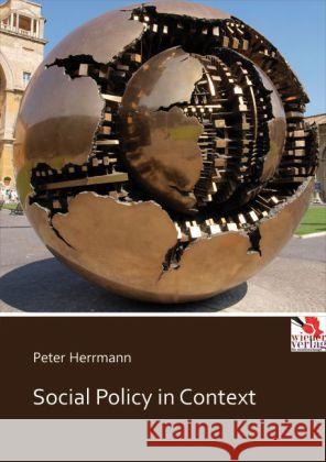 Social Policy in Context Herrmann, Peter 9783944690193