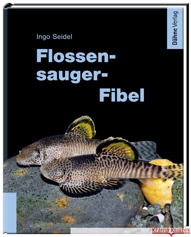 Flossensauger-Fibel Seidel, Ingo 9783944821481