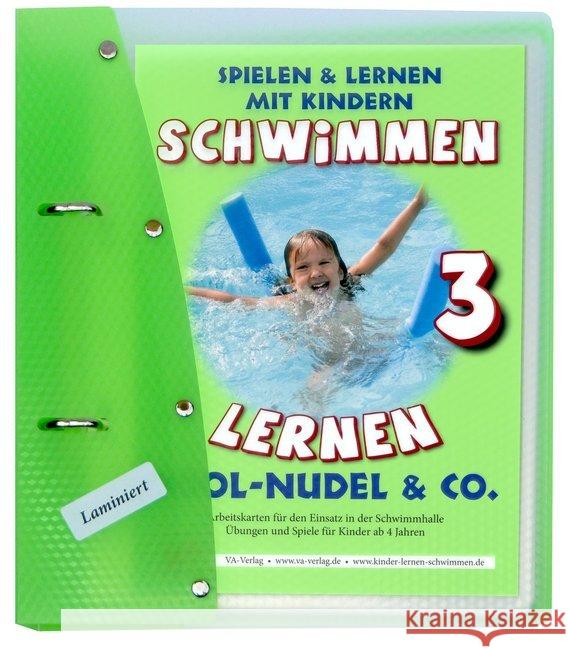 Pool-Nudel & Co., laminiert : Arbeitskarten zum Schwimmenlernen Aretz, Veronika 9783944824161