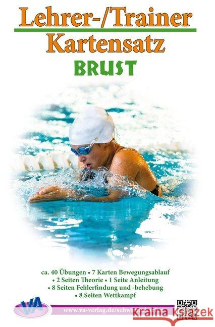 Lehrer-/Trainer-Kartensatz, Brust, unlaminiert : Arbeitskarten für den Schwimmunterricht Aretz, Veronika 9783944824307 VA-Verlag