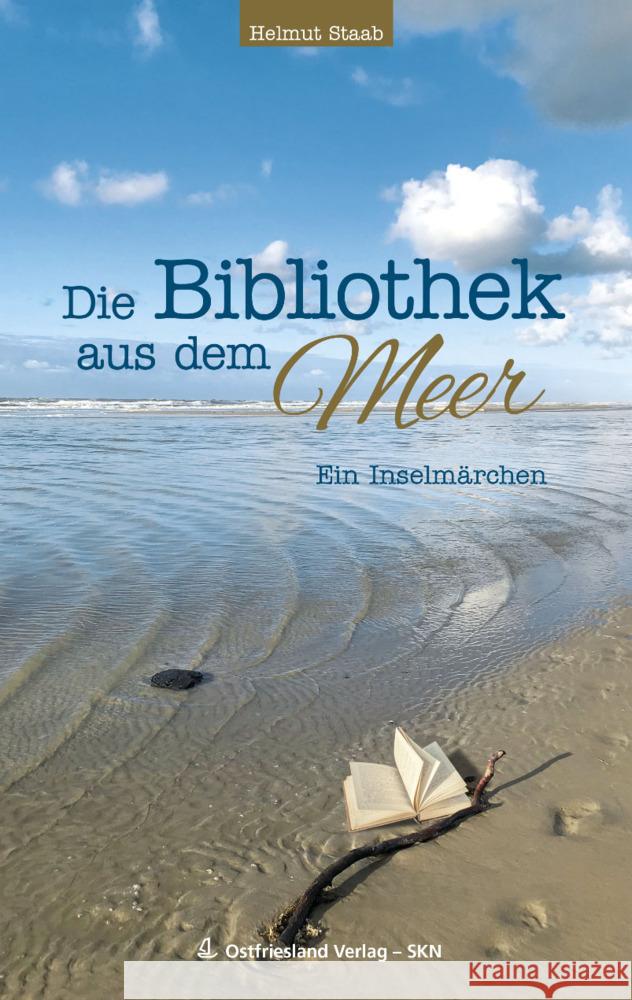 Die Bibliothek aus dem Meer Staab, Helmut 9783944841793