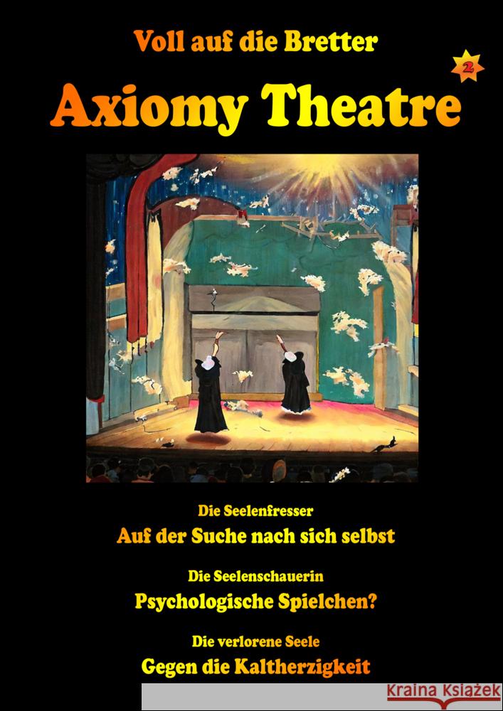 Axiomy Theatre Vol. 2 Pauly, Angelika 9783944873732 Carow Verlag