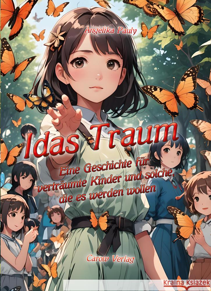 Idas Traum Pauly, Angelika 9783944873794 Carow Verlag