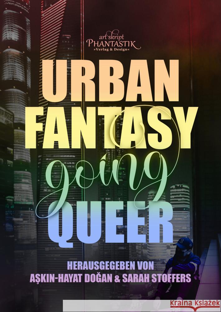 Urban Fantasy going Queer Prum, Alex, Nicolaisen, Jasper, Cazzola, Jenny 9783945045541 Art Skript Phantastik