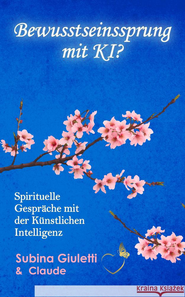 Bewusstseinssprung mit KI? Subina, Giuletti 9783945098240 dast-Verlag