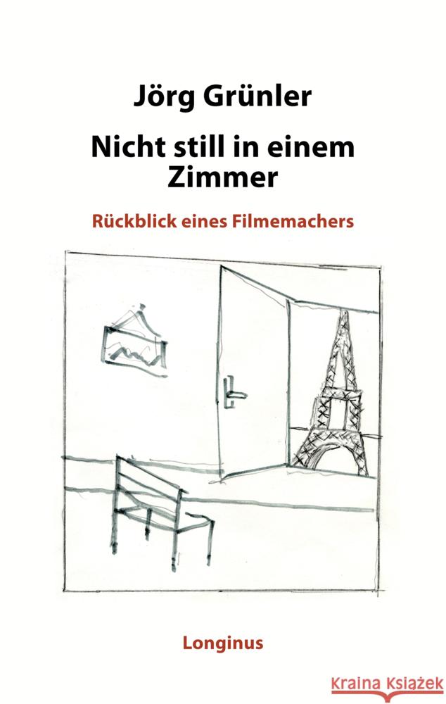 Nicht still in einem Zimmer Grünler, Jörg 9783945113431