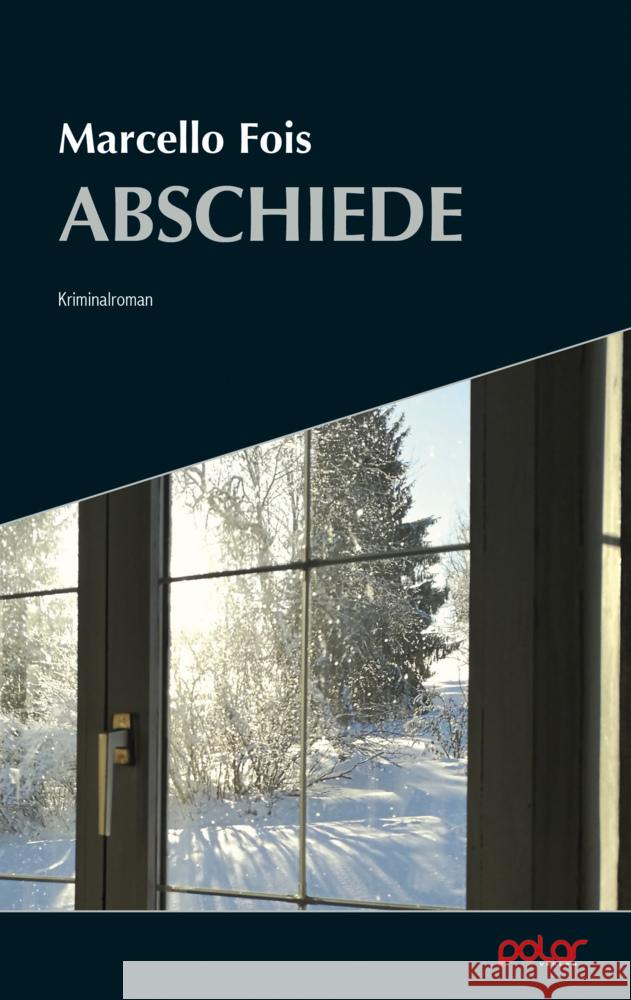 Abschiede Fois, Marcello 9783945133972 Polar Verlag