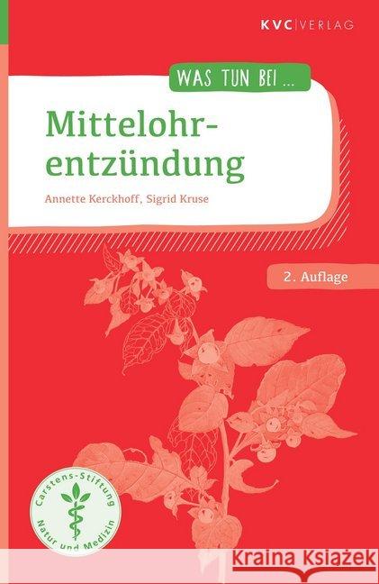 Mittelohrentzündung Kerckhoff, Annette; Kruse, Sigrid 9783945150627