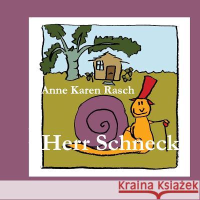 Herr Schneck Anne Karen Rasch 9783945222003 Bacarasoft (Bacarsoft.de)