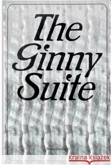 Ginny Suite Stacy Skolnik 9783945247341