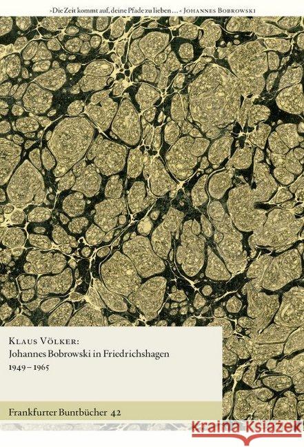 Johannes Bobrowski in Friedrichshagen 1949-1965 Völker, Klaus 9783945256718 Verlag für Berlin-Brandenburg