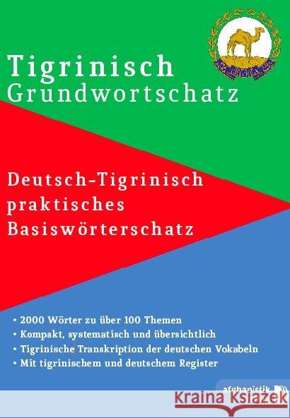 Tigrinisch Grundwortschatz. Bd.1 : Deutsch-Tigrinisch praktischer Basiswörterschatz. Zweisprachige Ausgabe Nazrabi, Noor 9783945348222