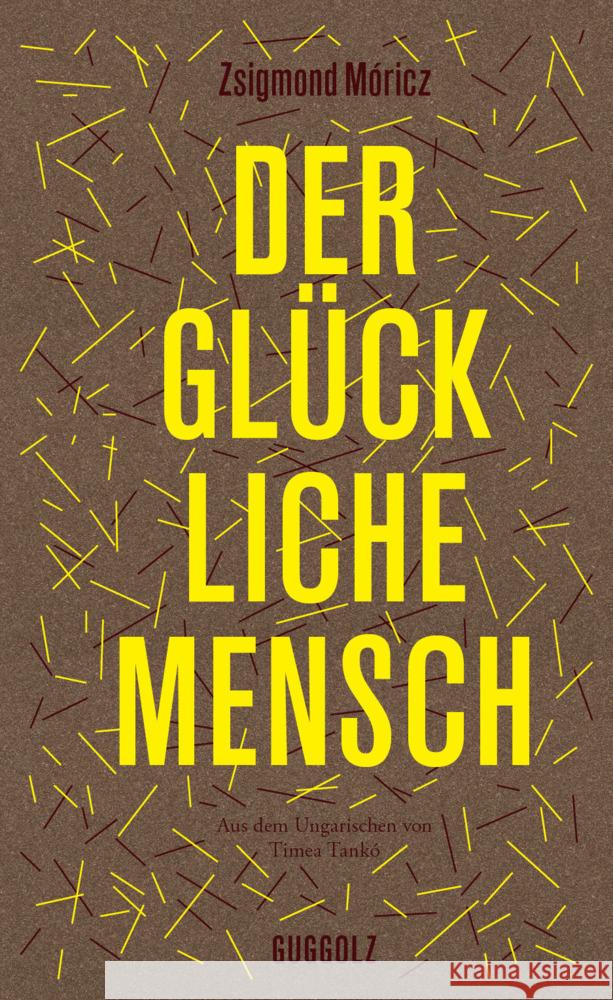 Der glückliche Mensch Móricz, Zsigmond 9783945370407