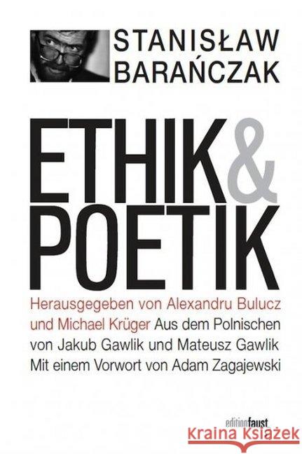 Ethik und Poetik Baranczak, Stanislaw 9783945400463 Edition Faust