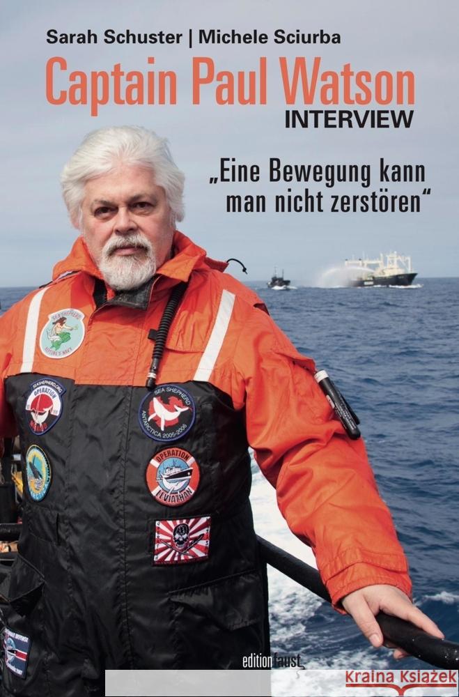 Captain Paul Watson Interview Watson, Paul 9783945400944