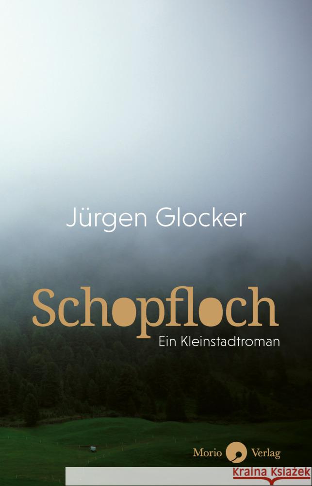 Schopfloch Glocker, Jürgen 9783945424995