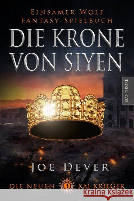 Die neuen Kai Krieger - Die Krone von Siyen Dever, Joe 9783945493724 Mantikore Verlag